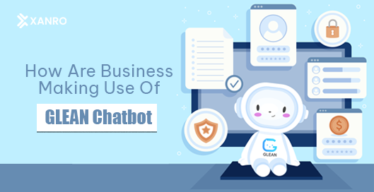 How are businesses making use of GLEAN intelligent chatbot?