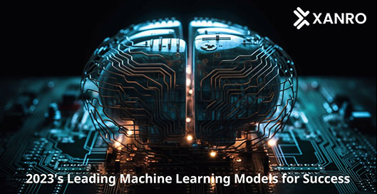 2023's Leading Machine Learning Models for Success